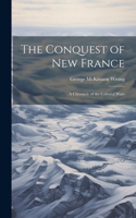 The Conquest of New France