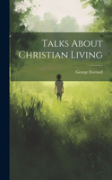 Talks About Christian Living