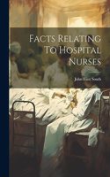 Facts Relating To Hospital Nurses