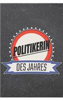 Politikerin des Jahres: Politikerin Punktraster Notizbuch, Notizheft oder Schreibheft - 110 Seiten - Büro Equipment & Zubehör - Lustiges Geschenk zu Weihnachten oder Geburt