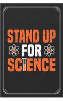 Stand Up For Science: Science Blank Lined Journal Notebook