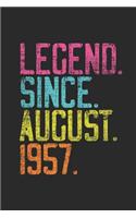 Legend Since August 1957