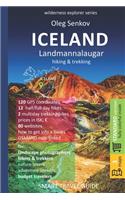 ICELAND, LANDMANNALAUGAR, hiking & trekking: Smart Travel Guide for Nature Lovers, Hikers, Trekkers, Photographers(5 Wilderness Explorer)