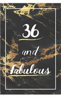 36 And Fabulous