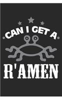 Can I Get a R'amen