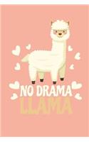 No Drama Llama: 100 Blank Storypaper Pages Llama for Girls and Boys / Notepad and Diary for Writing / Ca. A5 (6 X 9") Unique Journal / Draw and Write