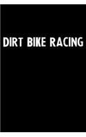 Dirt Bike Racing: Blank Lined Notebook Journal Gift Idea