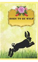 Born to be wild