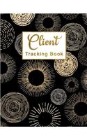 Client Tracking Book: Client Data Organizer Appointment Book, Hair Stylist Client Record Book, Client Profile Log Book Include Address Detail and Appointment.(4 Client Tracking Book)
