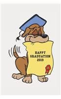 Happy Graduation 2019 Graduation Diploma Cute Dog