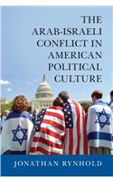 Arab-Israeli Conflict in American Political Culture