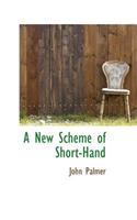 A New Scheme of Short-Hand