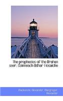 The Prophecies of the Brahan Seer, Coinneach Odhar Fiosaiche