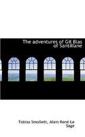 The Adventures of Gil Blas of Santillane