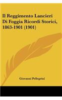 Il Reggimento Lancieri Di Foggia Ricordi Storici, 1863-1901 (1901)