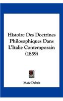 Histoire Des Doctrines Philosophiques Dans L'Italie Contemporain (1859)