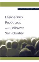 Leadership Processes and Follower Self-identity