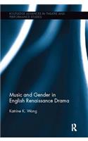 Music and Gender in English Renaissance Drama