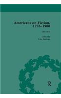 Americans on Fiction, 1776-1900 Volume 2