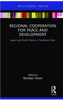 Regional Cooperation for Peace and Development