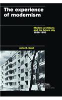 The Experience of Modernism