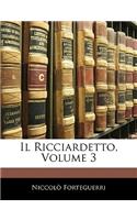 Ricciardetto, Volume 3