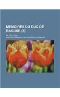 Memoires Du Duc de Raguse; de 1792 a 1832 (5 )