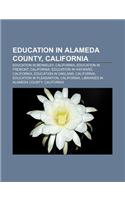 Education in Alameda County, California: Education in Berkeley, California, Education in Fremont, California, Education in Hayward, California(English)
