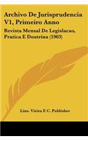 Archivo De Jurisprudencia V1, Primeiro Anno