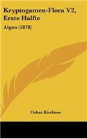 Kryptogamen-Flora V2, Erste Halfte: Algen (1878)