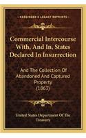 Commercial Intercourse With, And In, States Declared In Insurrection