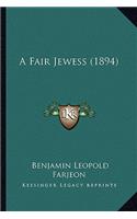 Fair Jewess (1894)