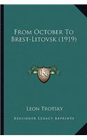 From October to Brest-Litovsk (1919)
