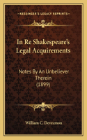 In Re Shakespeare's Legal Acquirements