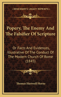 Popery, the Enemy and the Falsifier of Scripture