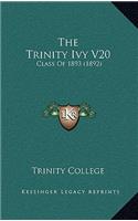 The Trinity Ivy V20