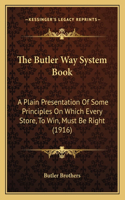 Butler Way System Book