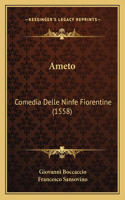 Ameto: Comedia Delle Ninfe Fiorentine (1558)(Italian)
