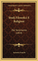 Studj Filosofici E Religiosi: Del Sentimento (1854)