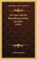 Satz Und Die Behandlung Fremder Sprachen (1901)