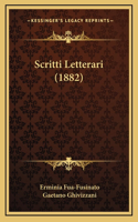 Scritti Letterari (1882)