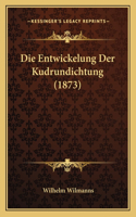 Entwickelung Der Kudrundichtung (1873)