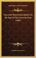 Facts And Observations Relative To The State Of The University Press (1809)