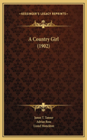 Country Girl (1902)