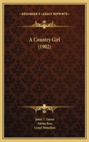 A Country Girl (1902)