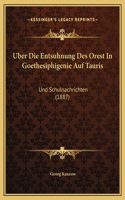 Uber Die Entsuhnung Des Orest In Goethesiphigenie Auf Tauris: Und Schulnachrichten (1887)