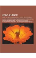 Erde (Planet): Erde, Erdachse, Erdrotation, Nutation, Erdmagnetfeld, Entstehung Des Mondes, Polbewegung, Van-Allen-Gurtel, Grosses Bo(German)
