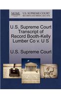 U.S. Supreme Court Transcript of Record Booth-Kelly Lumber Co V. U S