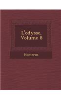 L'Odyss E, Volume 8