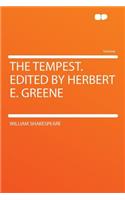 The Tempest. Edited by Herbert E. Greene